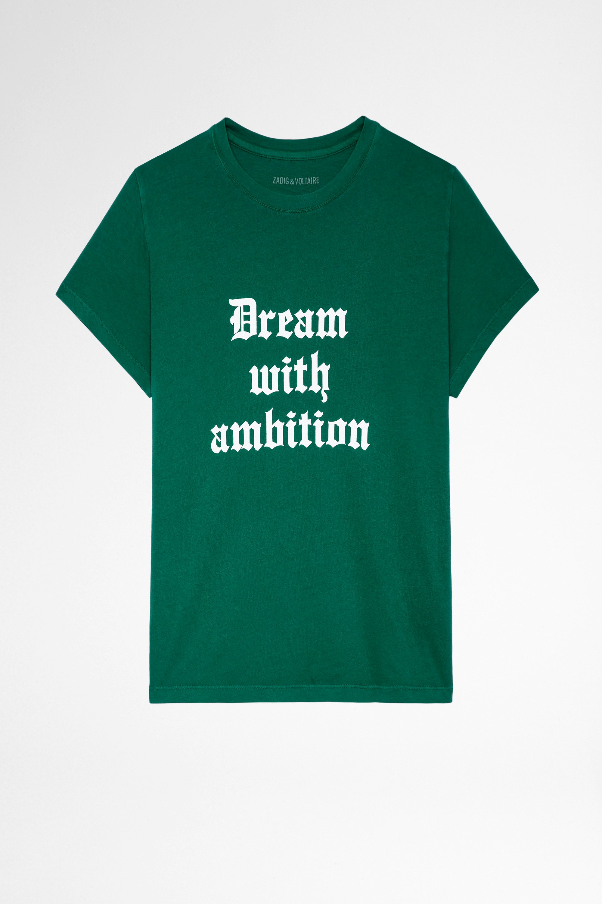Zoe T-shirt Women's dream with ambition green cotton T-shirt. Made with fibers from organic farming.